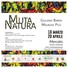 Al centro culturale Mercato di Argenta inaugura la mostra “Muta Natura” degli artisti Maurizio Pilo' e Giuliano Babini