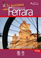 Short guide - In bicicletta nella provincia di Ferrara