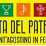 Festa del Patrono di Sant'Agostino (Fe) che ogni anno offre dieci giorni di spettacoli ed eventi accompagnati da un'ottima cucina